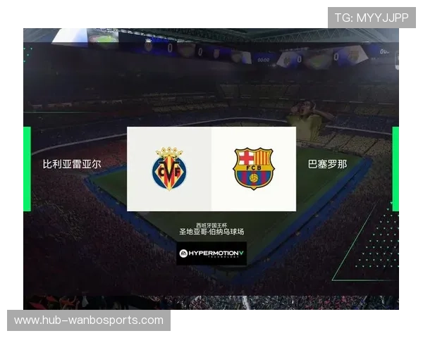 比利亚雷亚尔官网全景解析俱乐部辉煌历程与未来蓝图